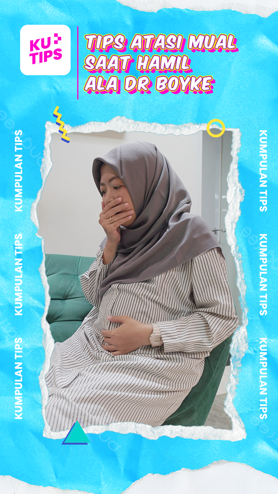 Video KuTips: Atasi Mual-mual pada Bumil Ala Dokter Boyke 