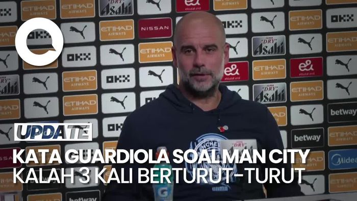 Video: Pep Guardiola Buka Suara Setelah Man City Kalah 3 Kali Berturut-turut