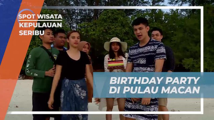 Merayakan Ulang Tahun di Pulau Macan, Kepulauan Seribu