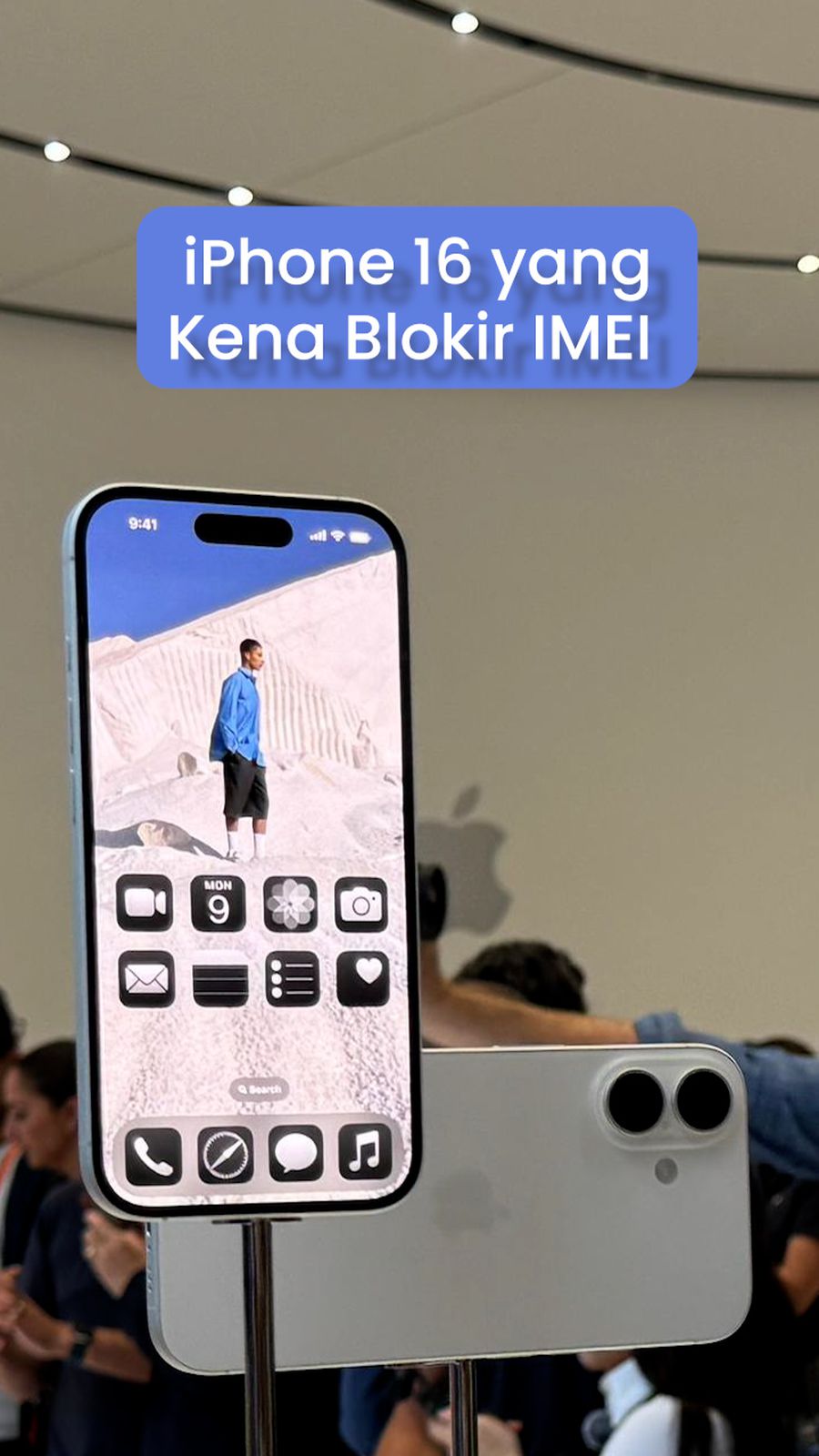 Video: Pemilik iPhone 16 Ini Bakal Kena Blokir IMEI
