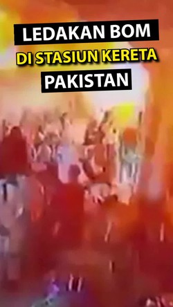 Video: Korban Tewas Ledakan Bom di Stasiun Kereta Pakistan Jadi 27 Orang