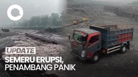 Video Gunung Semeru Erupsi, Penambang Kocar-kacir