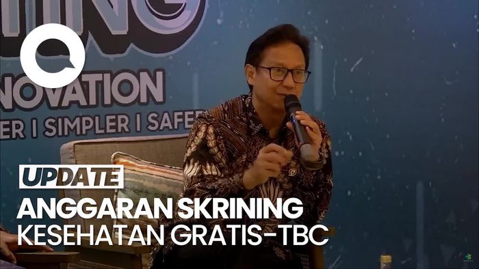 Video Menkes Budi Beberkan Anggaran Skrining Kesehatan Gratis-Penanganan TBC