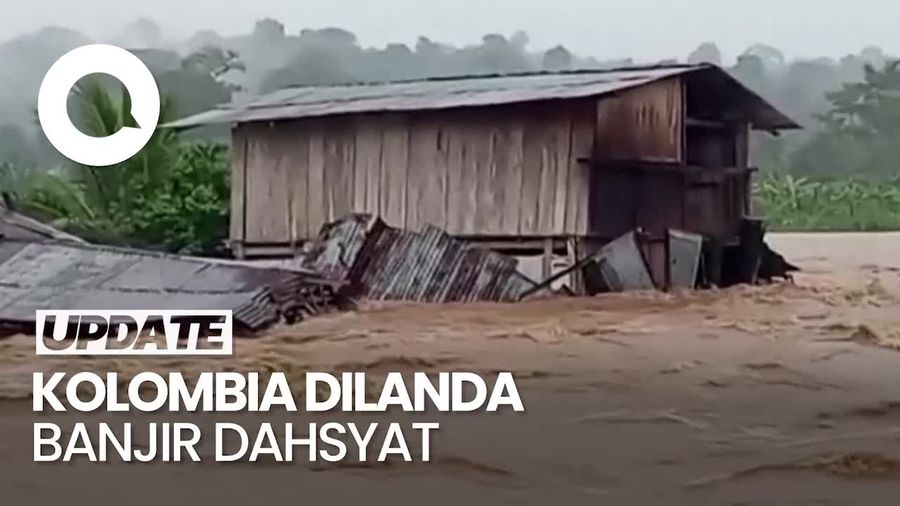 Video: Kolombia Tetapkan Status Darurat Nasional Setelah Dilanda Banjir Dahsyat