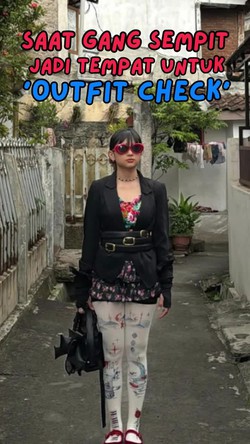 Video: Fit Check di Gang Sempit Jadi Viral, Begini Cerita Nedevins