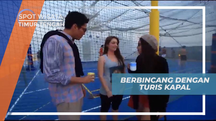 Berbincang Asyik dengan Turis di Kapal Costa Atlantica, Timur Tengah