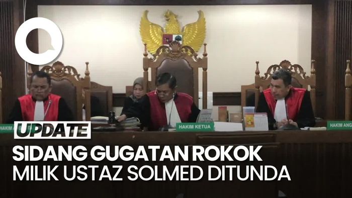 Video: Ustaz Solmed Tak Hadir, Sidang Gugatan Rokok SIN Ditunda