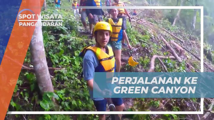 Perjalanan Seru Menuju Green Canyon, Pangandaran