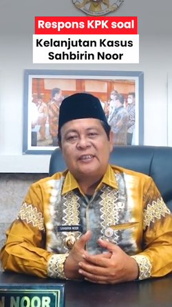 Video: KPK Pastikan Perkara Sahbirin Noor Tetap Ada Walau Status Tersangka Gugur