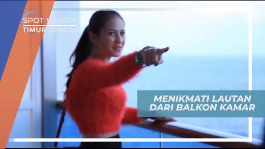 Menikmati Keindahan Lautan dari Balkon Kamar Costa Atlantica, Timur Tengah