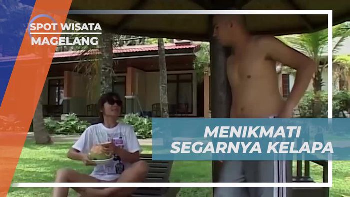 Segarnya Menikmati Kelapa di Magelang