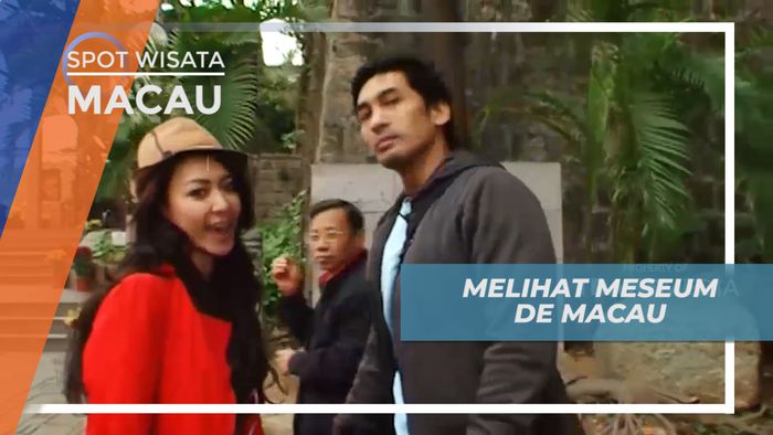 melihat Sejarah di Museum de Macau