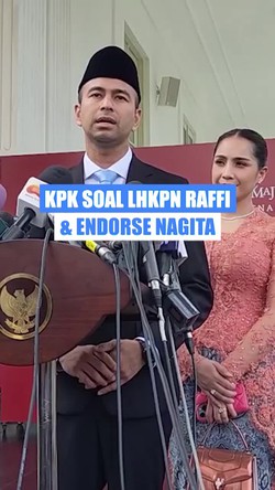 Video: Catatan dari KPK untuk Raffi Ahmad Jika Nagita Masih Terima Endorse