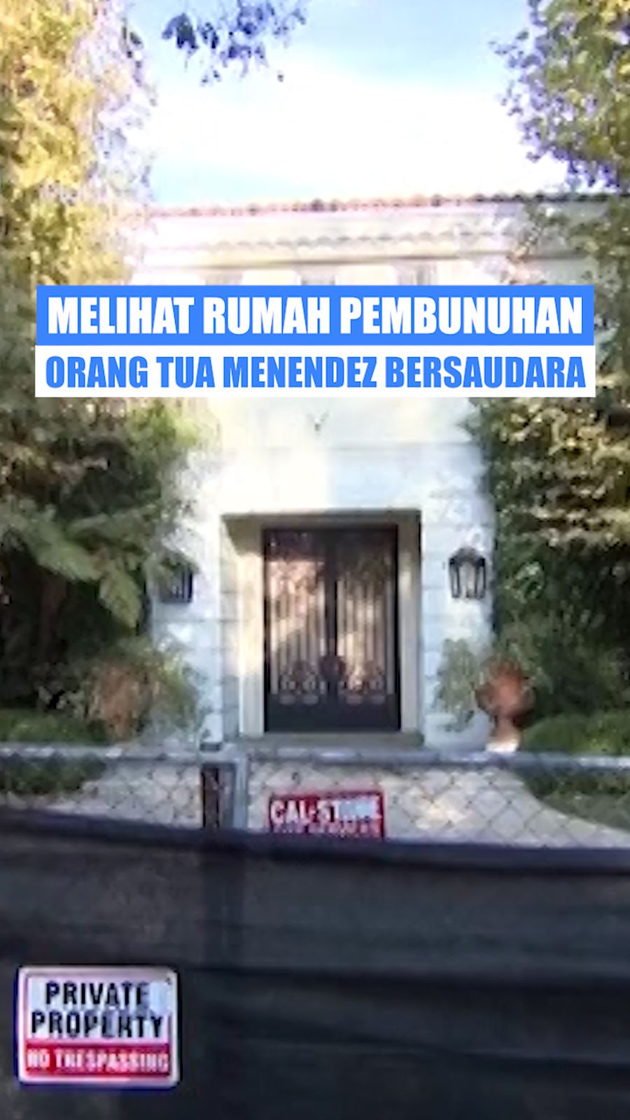 Video: Rumah Menendez Bersaudara Si Pembunuh Orang Tua Jadi Objek Wisata