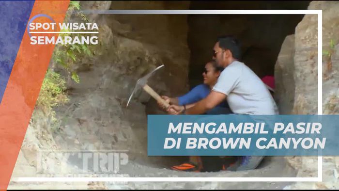 Mengambil Pasir dari Brown Canyon Semarang