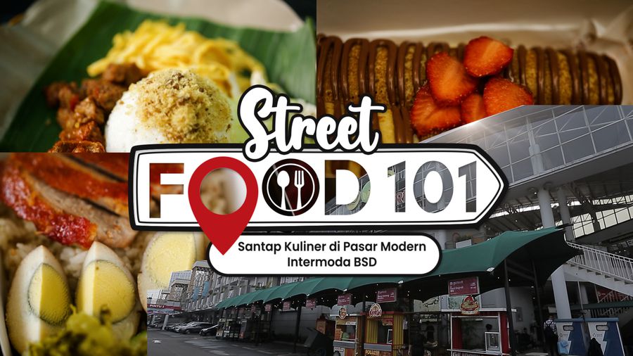 Kulineran di Pasar Modern Intermoda BSD