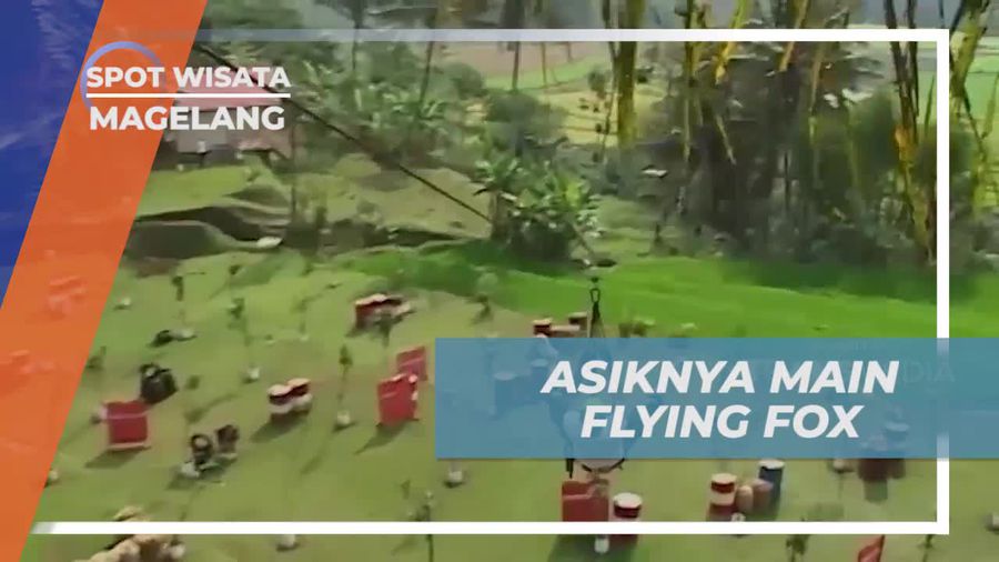 Serunya Bermain Flying Fox di Magelang