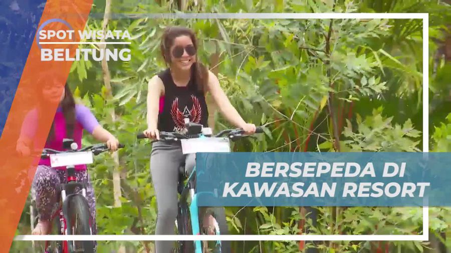 Bersepeda Menikmati Keindahan Resort di Belitung