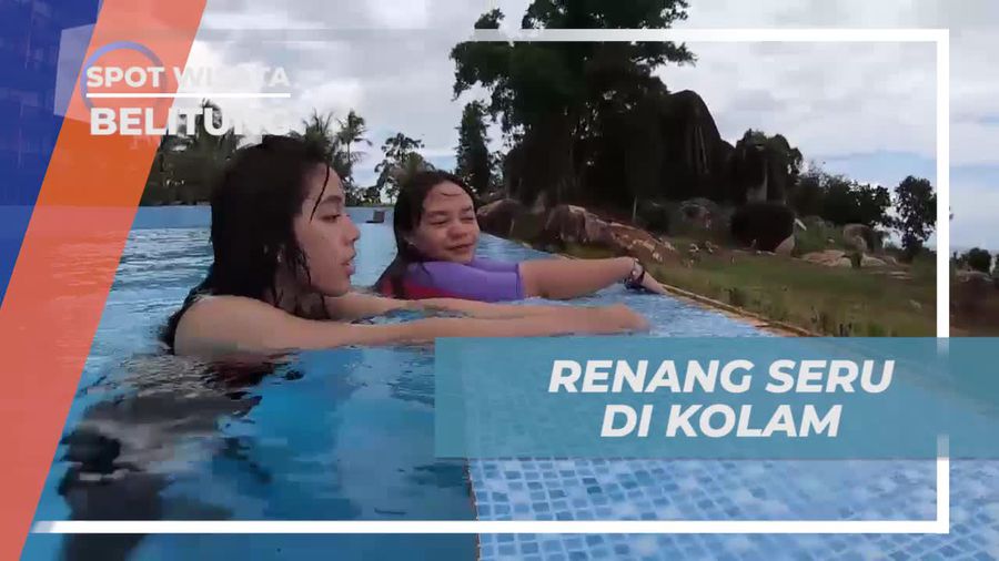 Berenang Seru di Resort Ditemani Keindahan Alam Belitung