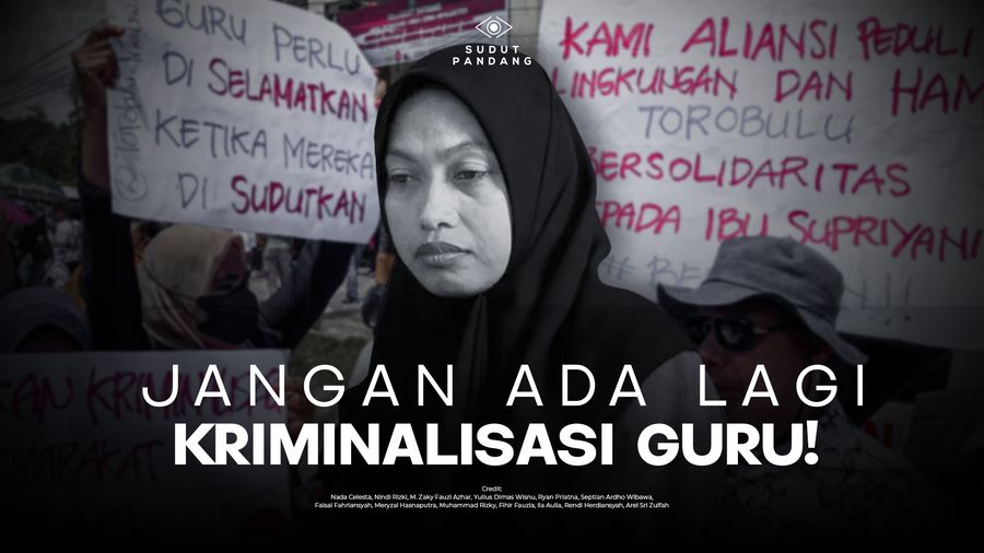 Jangan Ada Lagi Kriminalisasi Guru!