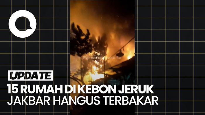 Video: Kebakaran Hanguskan 15 Rumah di Kebon Jeruk Jakbar