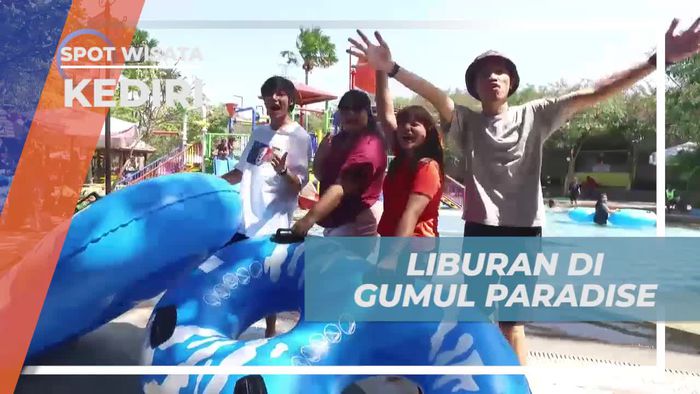 Keseruan Liburan di Gumul Paradise, Kediri