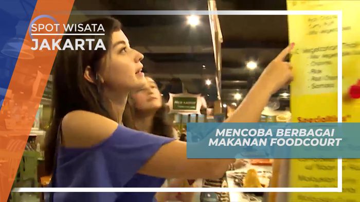 Mencicipi Berbagai Makanan Lezat di Foodcourt Jakarta  