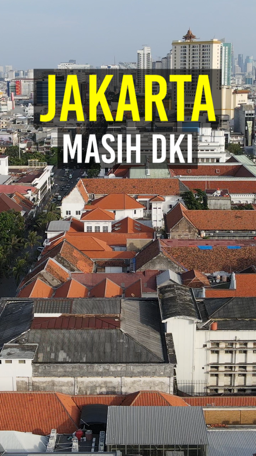  Video: Jakarta Masih jadi Ibu Kota Indonesia