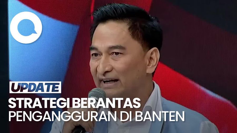 Video: Adu Strategi Dimyati-Ade Atasi Tingginya Pengangguran di Banten