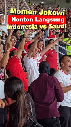 Video Selebrasi Jokowi saat Indonesia Cetak Gol ke Gawang Arab Saudi