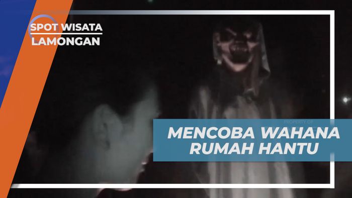 Menaklukkan Wahana Rumah Hantu di Lamongan