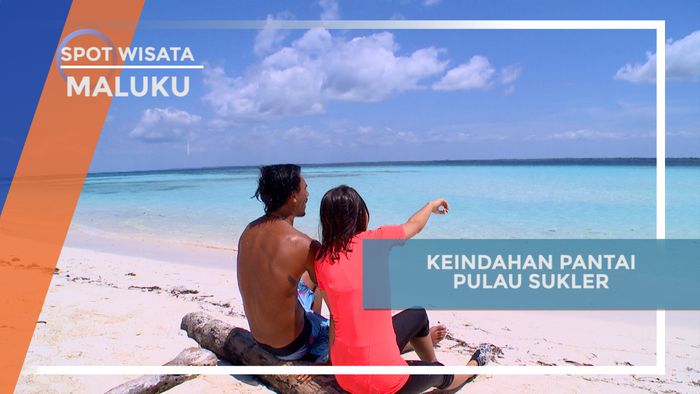 Menyusuri Keindahan Pantai Pulau Sukler di Maluku