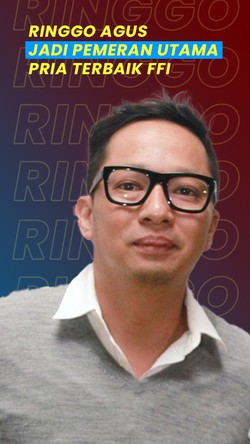 Video: Ringgo Agus Tak Menyangka Raih Piala Citra Pemeran Utama Pria Terbaik 