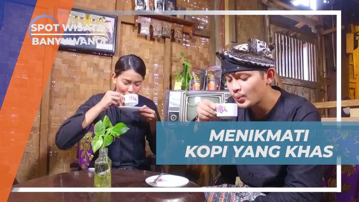Nikmati Kopi Khas Kampung Osing di Banyuwangi  