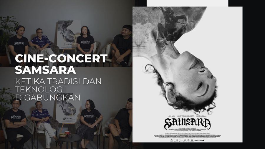 Video: Di Balik Pembuatan Musik Cine-Concert Samsara