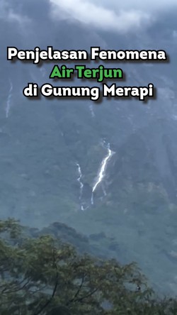  Video Viral Warga Temukan Air Terjun di Gunung Merapi, TNGM Beri Penjelasan
