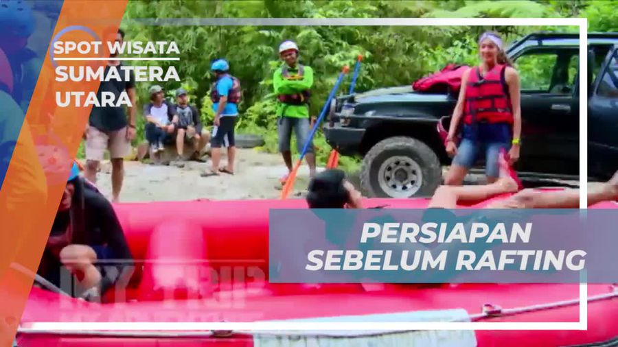 Persiapan Rafting Seru di Sumatera Utara