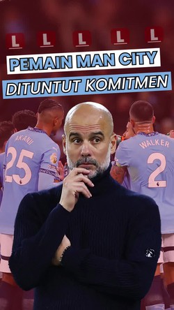 Video: Pep Guardiola Butuh Komitmen Pemain Manchester City