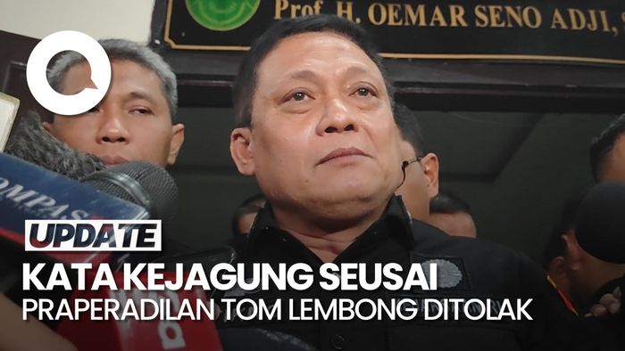 Video Praperadilan Tom Lembong Ditolak, Kejagung: Seolah Kami Mengkriminalkan