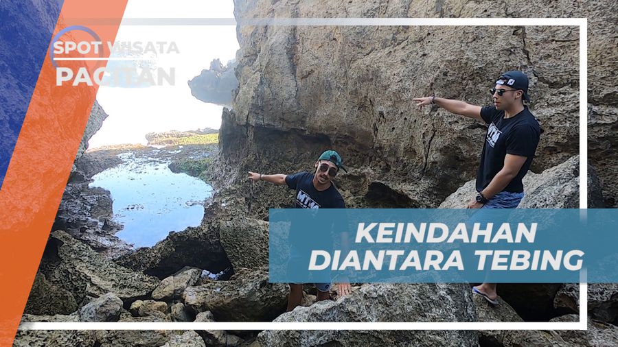Pesona Indah di Antara Tebing di Pacitan