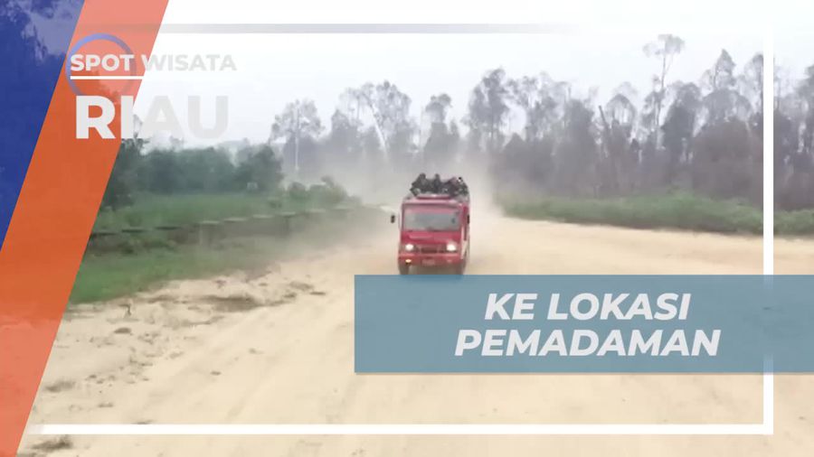 Perjalanan Menuju Lokasi Pemadaman Api di Riau