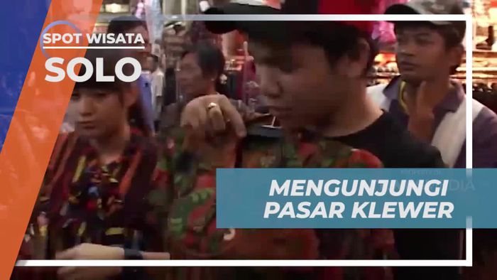 Menelusuri Pasar Klewer yang Meriah dan Penuh Warna di Solo