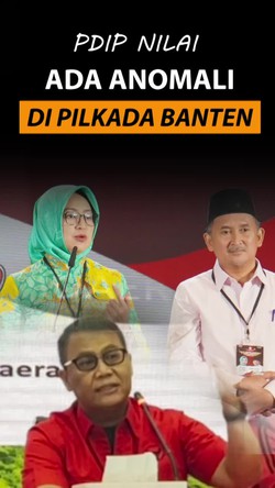 Video: PDIP Nilai Ada Anomali di Pilkada Banten, Ini Analisanya