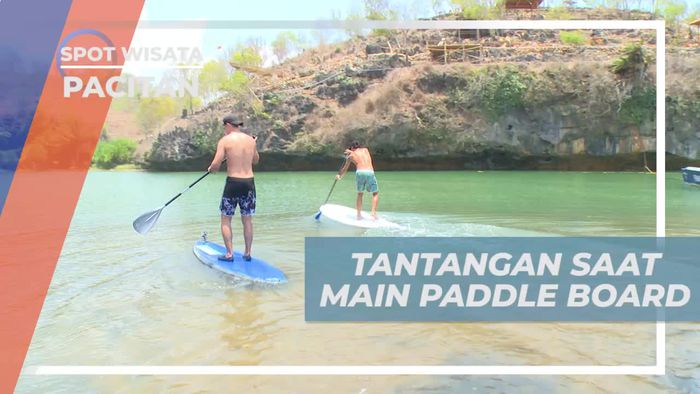 Menghadapi Tantangan Seru Saat Bermain Paddle Board di Pantai Ngiroboyo, Pacitan