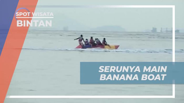 Bermain Banana Boat Seru di Pantai Bintan
