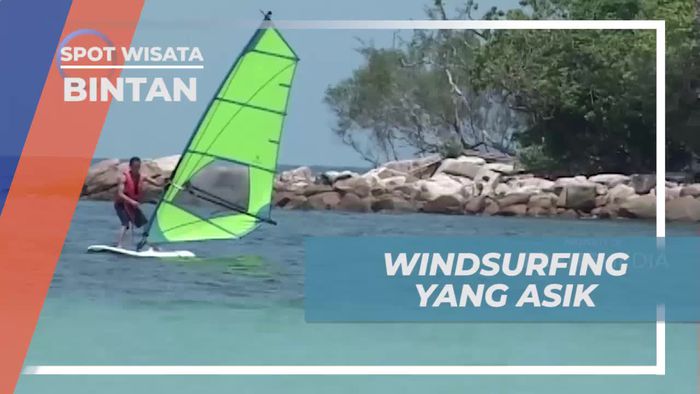 Serunya Bermain Windsurfing di Water Sport Bintan
