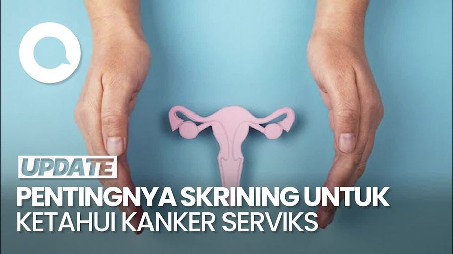 Video: Kanker Serviks Bisa Disembuhkan, Vaksinasi-Skrining Penting Dilakukan