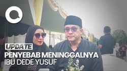 Video Ibunda Dede Yusuf Sempat Pecah Pembuluh Darah Sebelum Meninggal