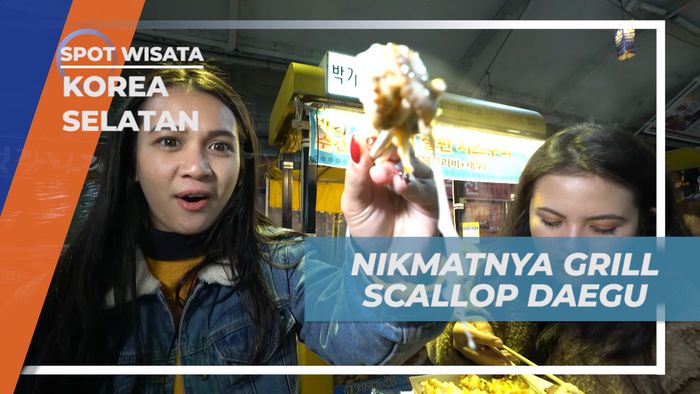 Cicipi Lezatnya Grill Scallop Khas Daegu, Korea Selatan