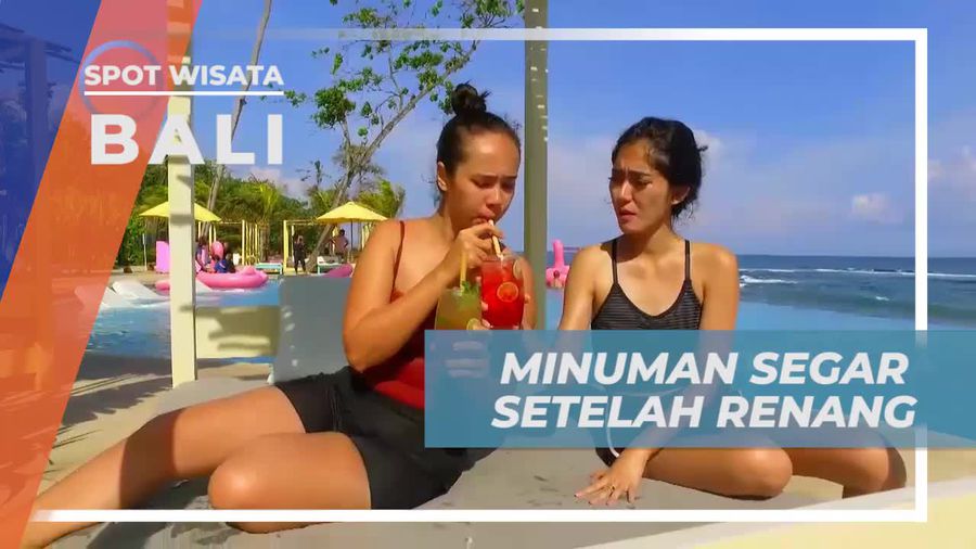 Segarnya Minuman Setelah Berenang di Beach Club Bali
